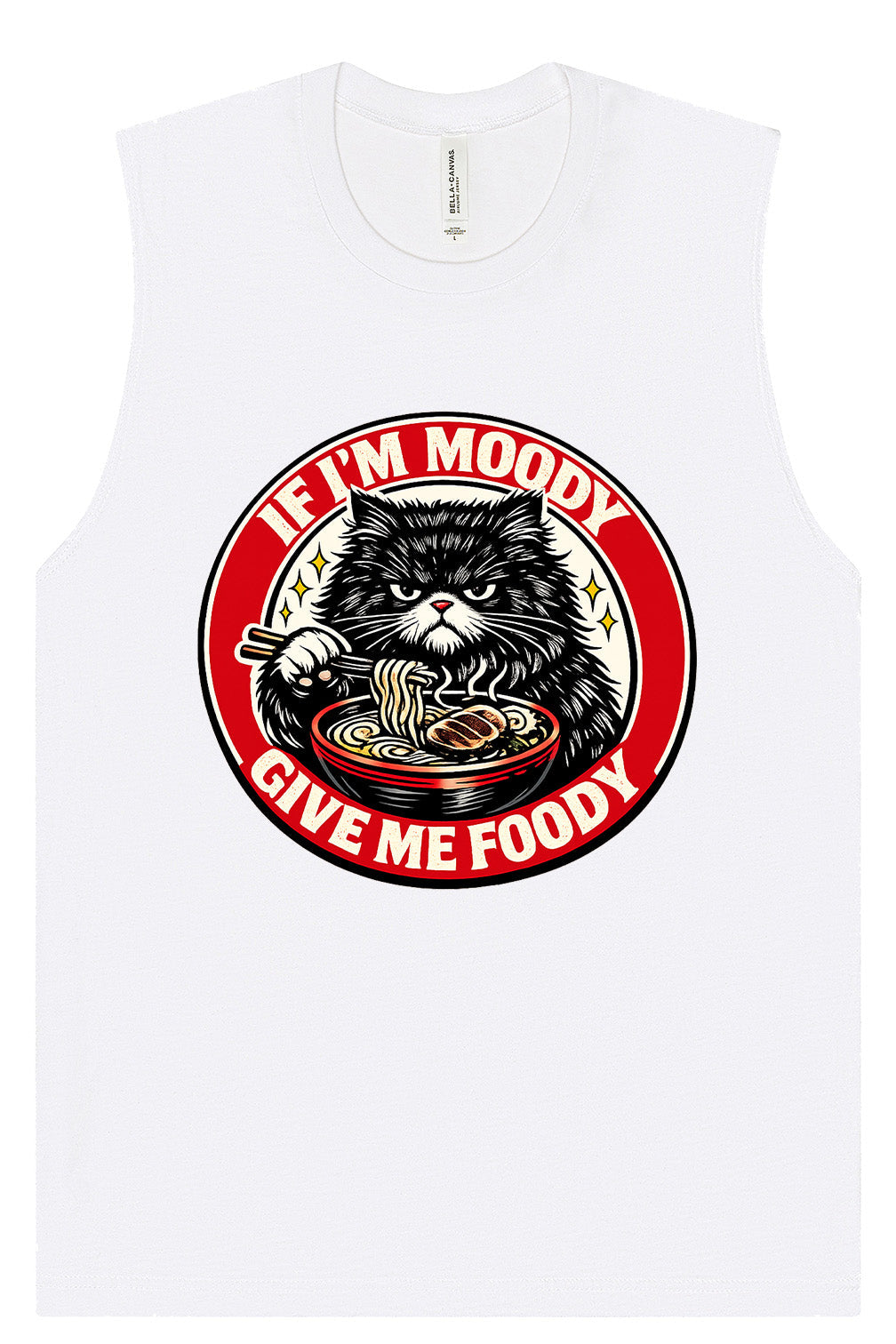 If I'm Moody Muscle Tank