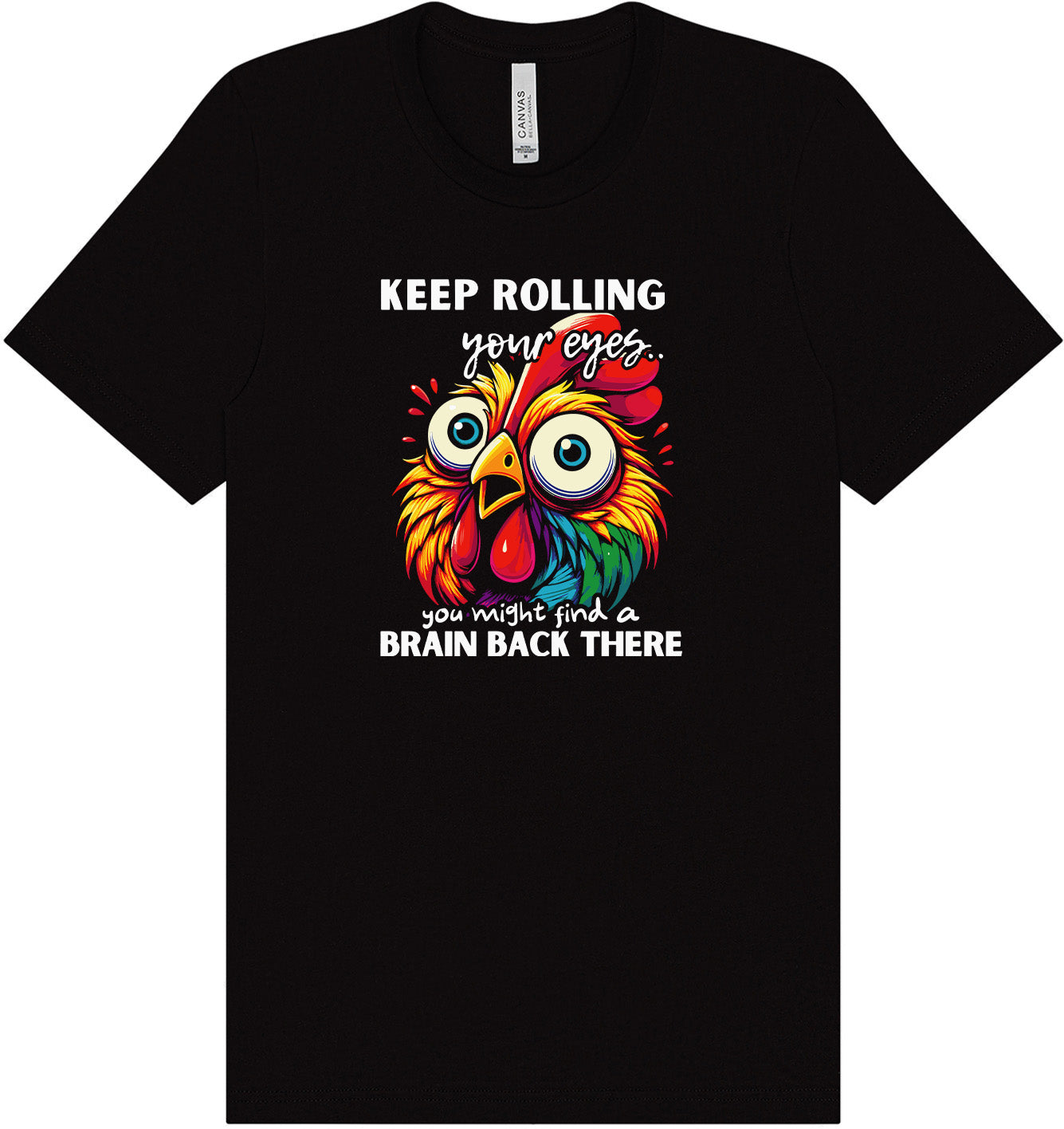 Chicken Brain Adult Bella Canvas Shirt