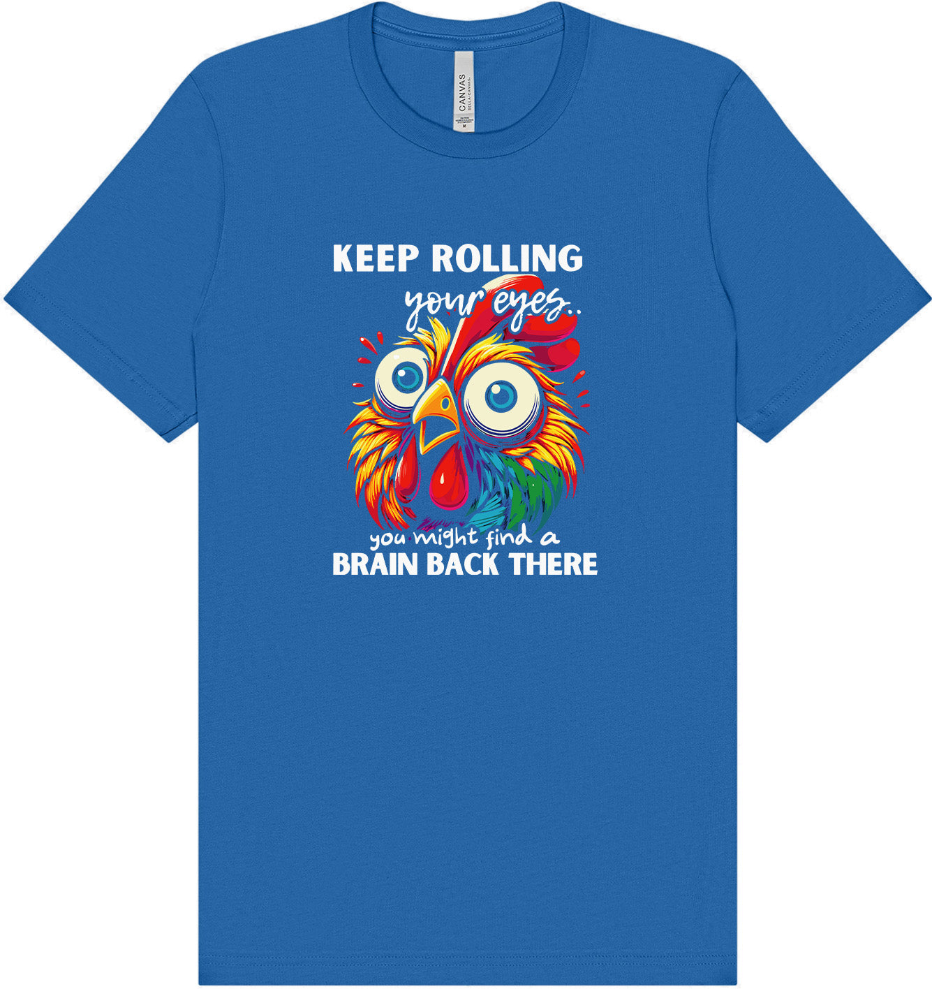 Chicken Brain Adult Bella Canvas Shirt
