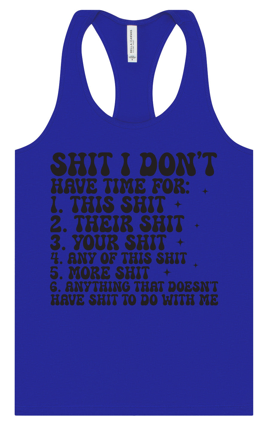 I Don't Have Time Women's Racerback Tank