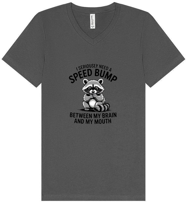 I Need a Speed Bump Unisex V-Neck Shirt