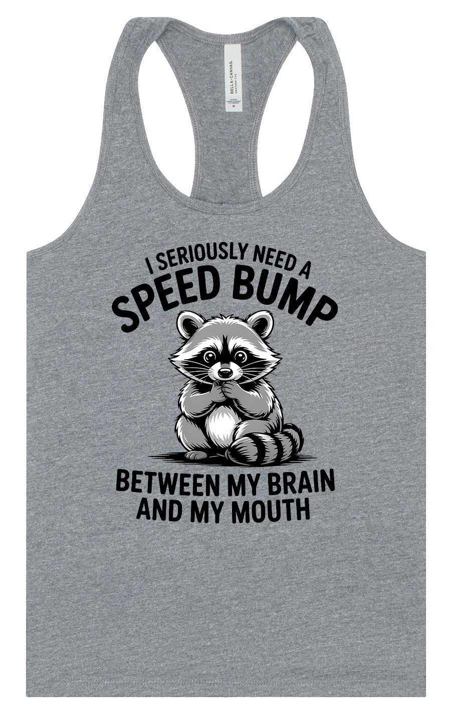 I Need a Speed Bump Women's Racerback Tank