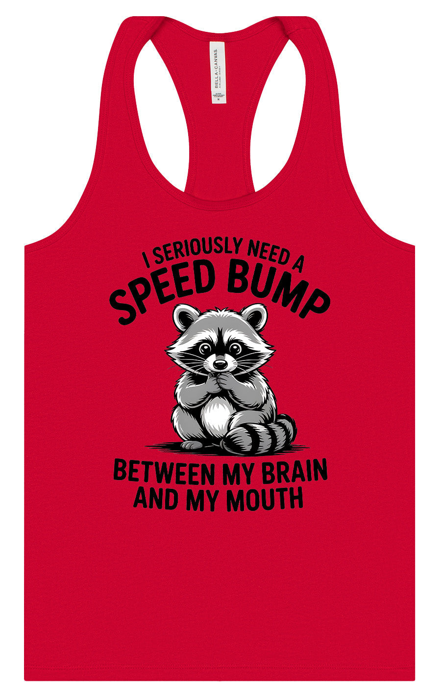 I Need a Speed Bump Women's Racerback Tank