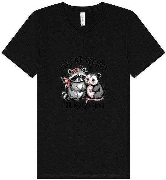 You're Weird Unisex V-Neck Shirt