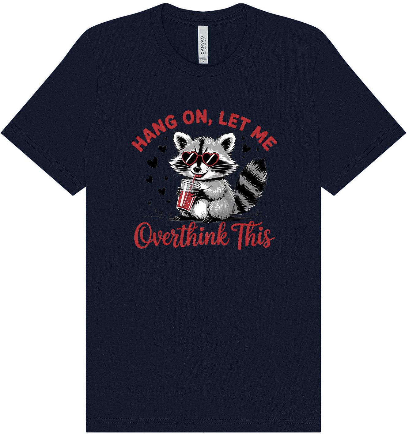 Let Me Overthink This Adult Bella Canvas Shirt
