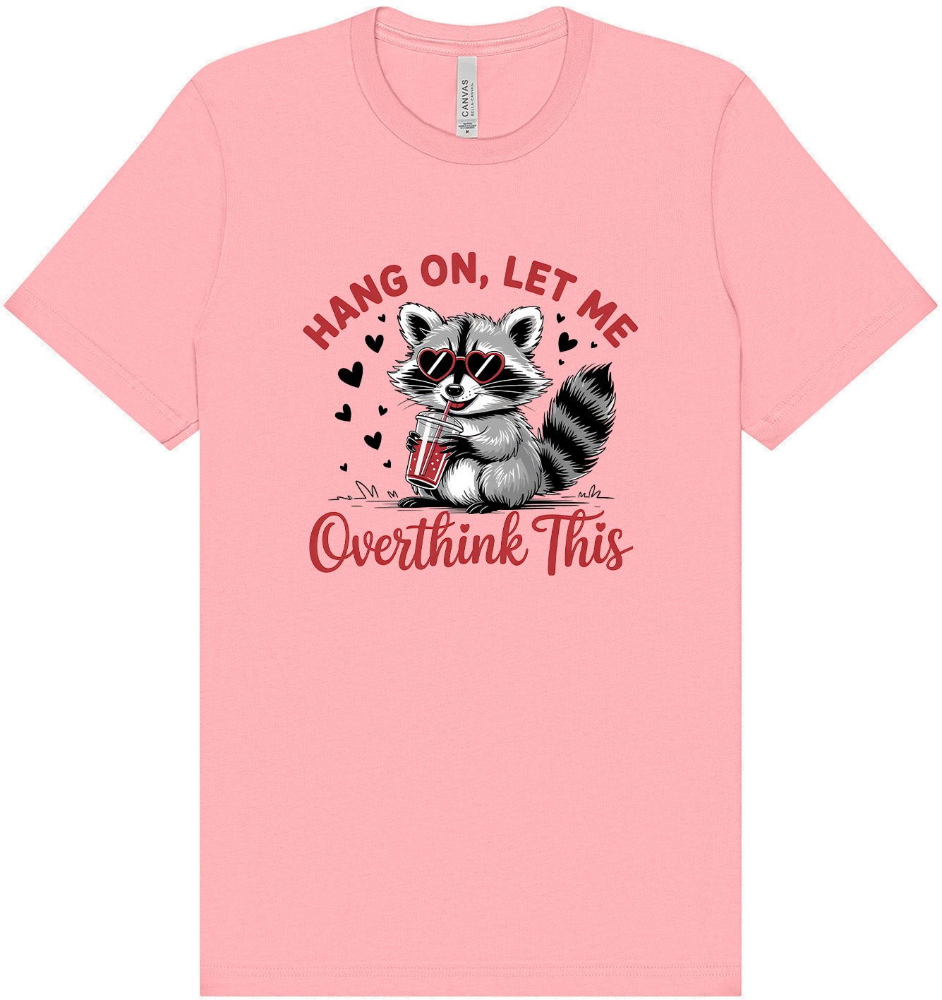 Let Me Overthink This Adult Bella Canvas Shirt