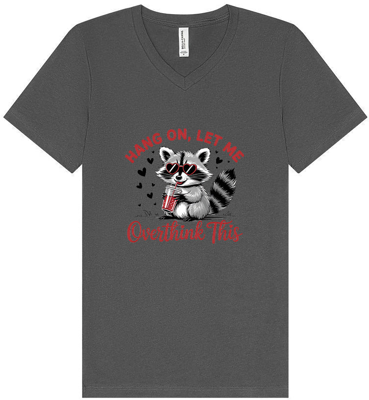 Let Me Overthink This Unisex V-Neck Shirt