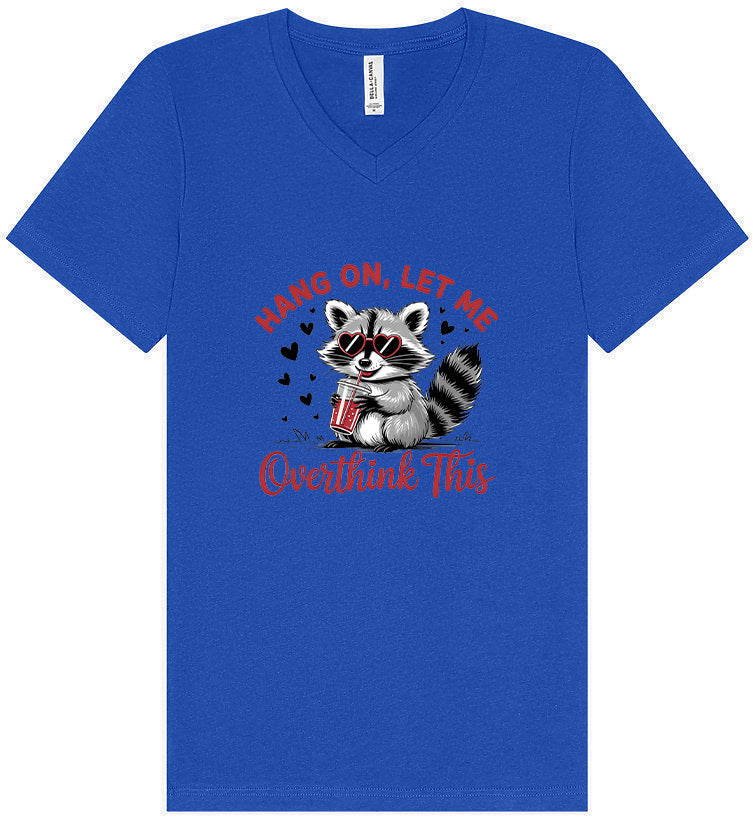 Let Me Overthink This Unisex V-Neck Shirt