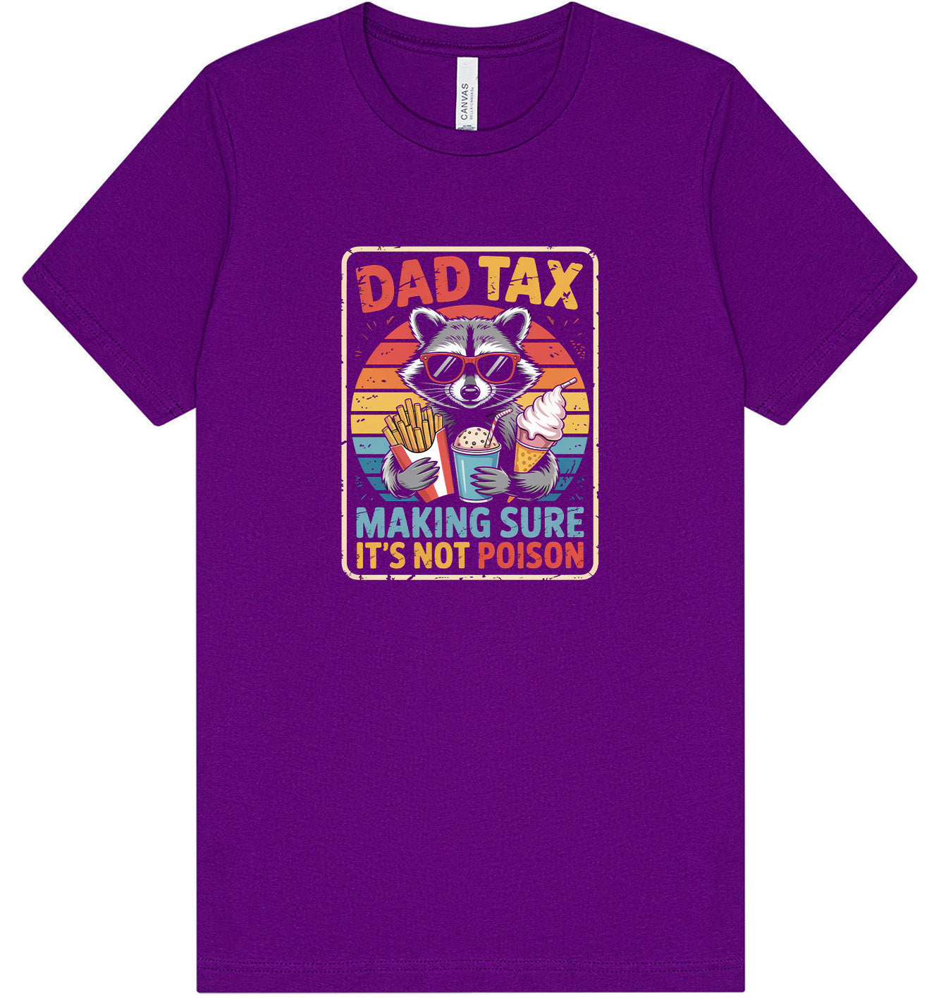 Dad Tax Adult Bella Canvas Shirt
