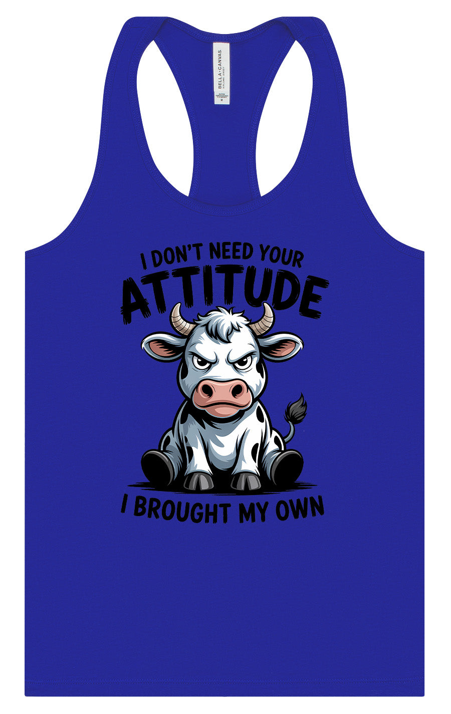 Don't Need Your Attitude Women's Racerback Tank