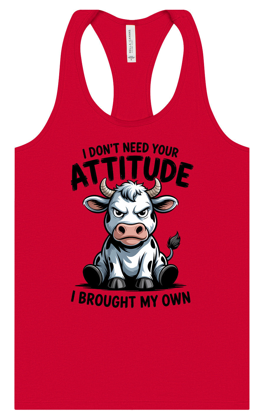 Don't Need Your Attitude Women's Racerback Tank