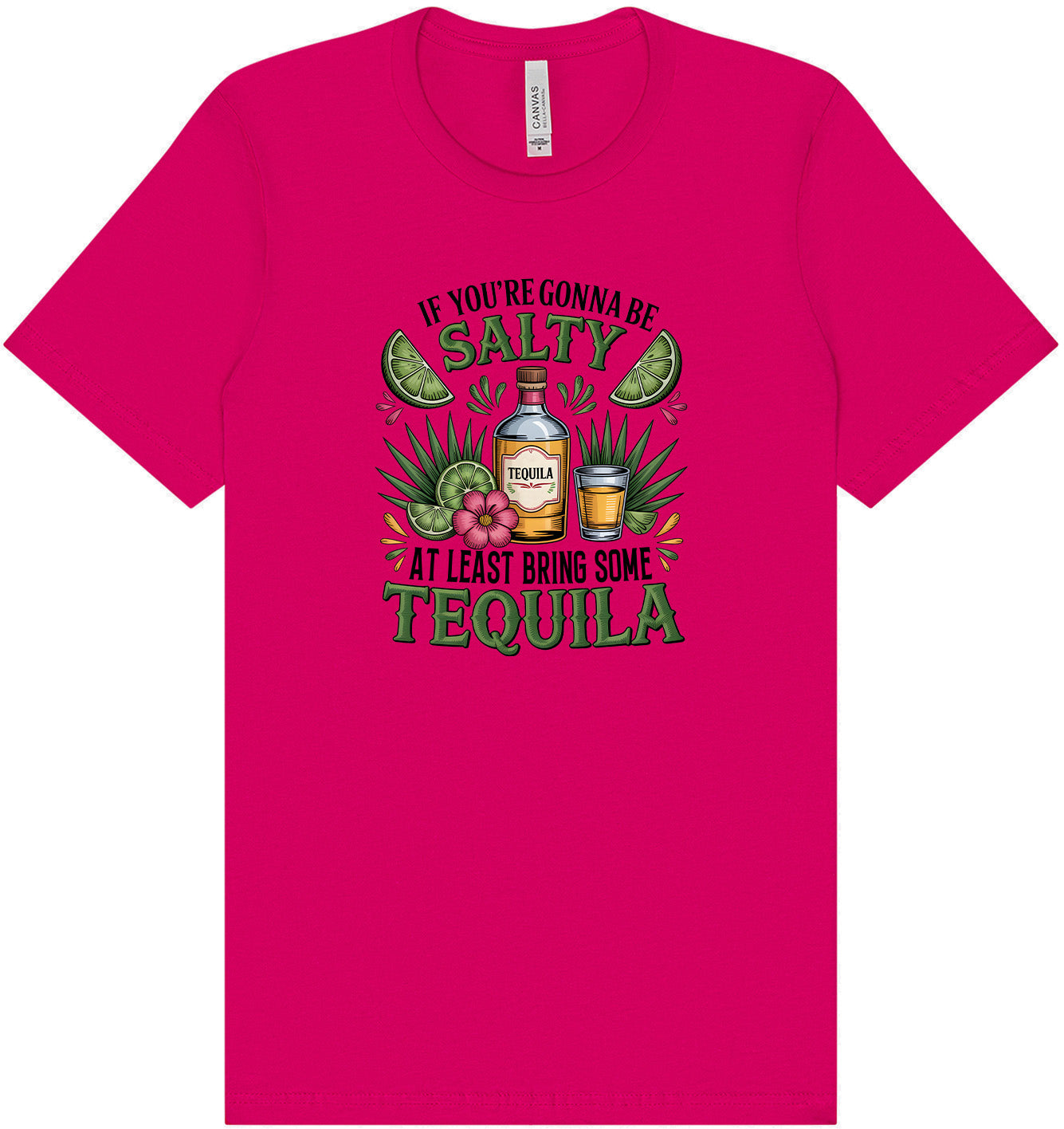 Bring Tequila Adult Bella Canvas Shirt