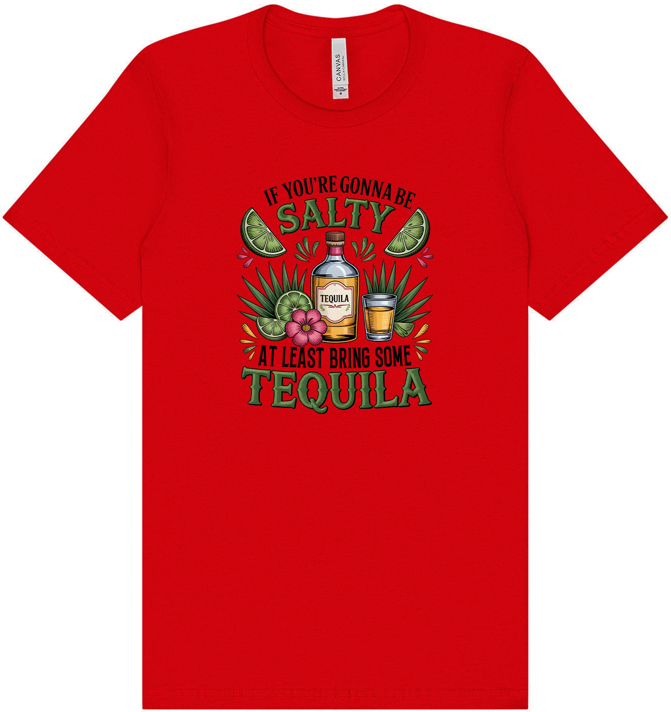 Bring Tequila Adult Bella Canvas Shirt