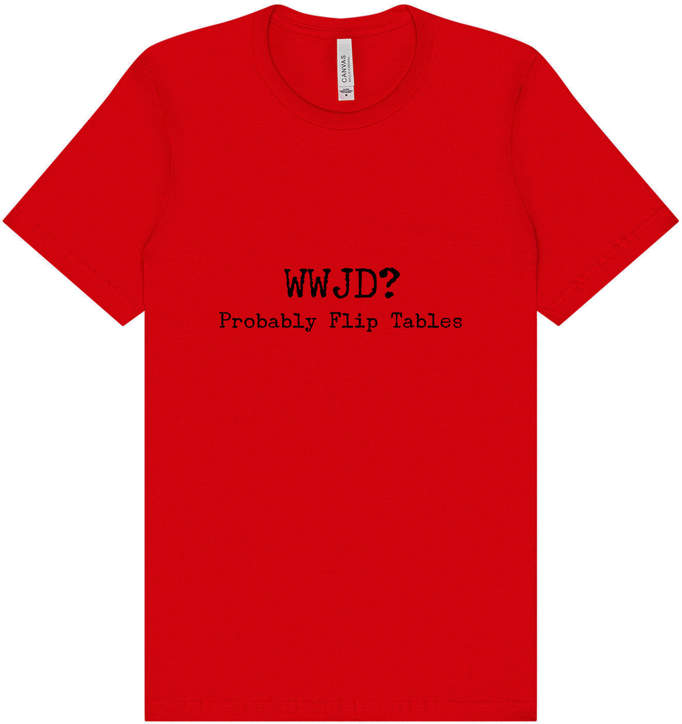WWJD? Adult Bella Canvas Shirt