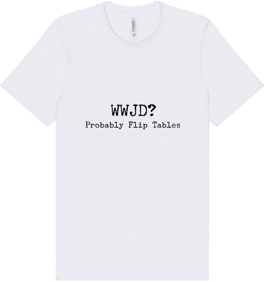 WWJD? Adult Bella Canvas Shirt