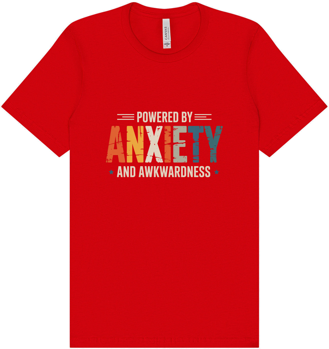Powered by Anxiety Adult Bella Canvas Shirt