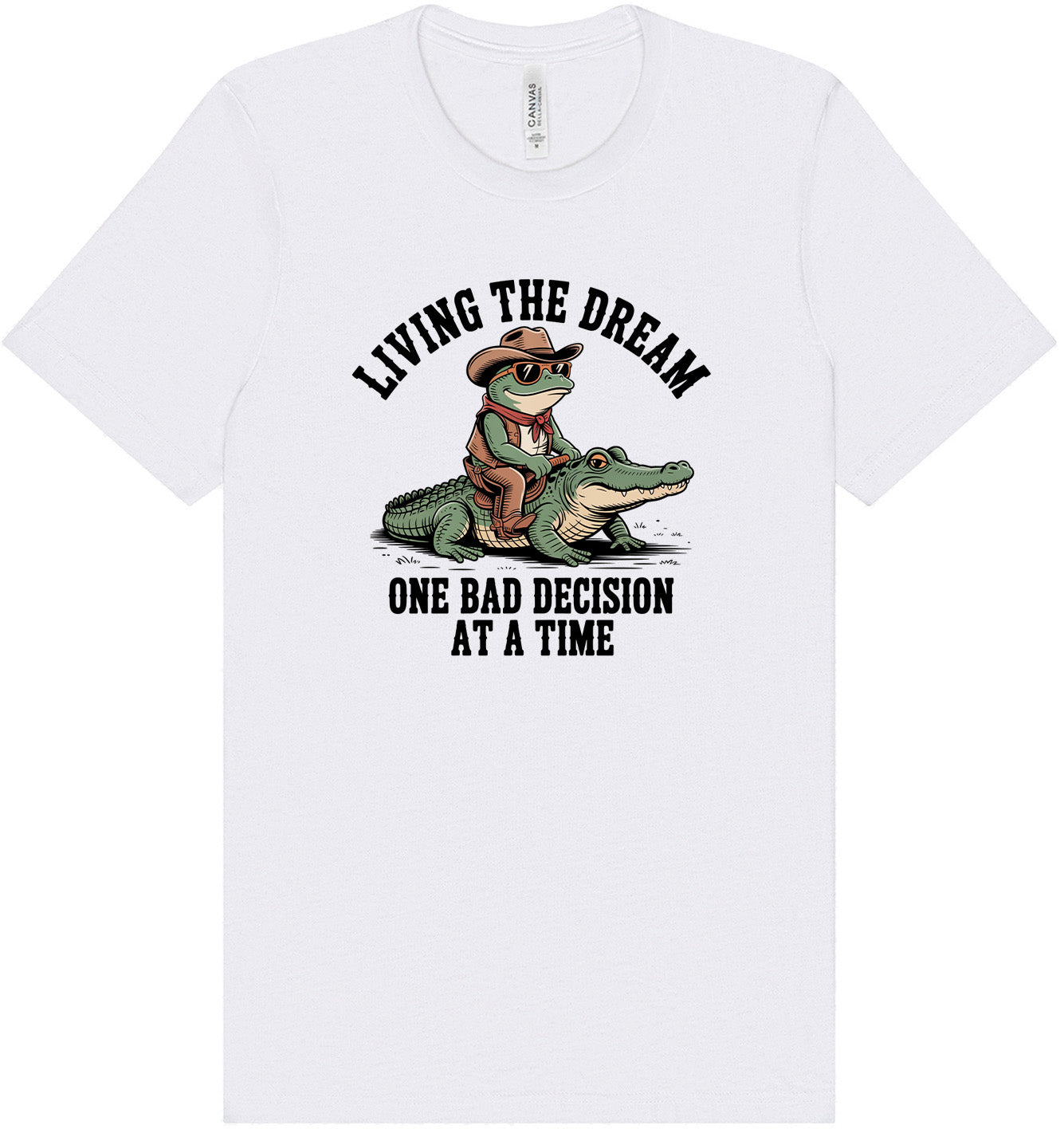 One Bad Decision Adult Bella Canvas Shirt