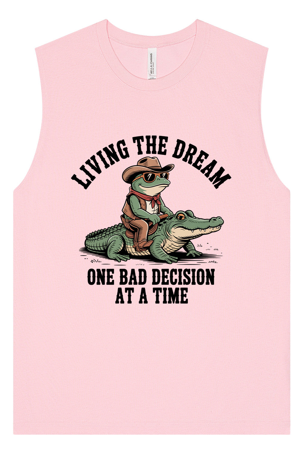 One Bad Decision Muscle Tank