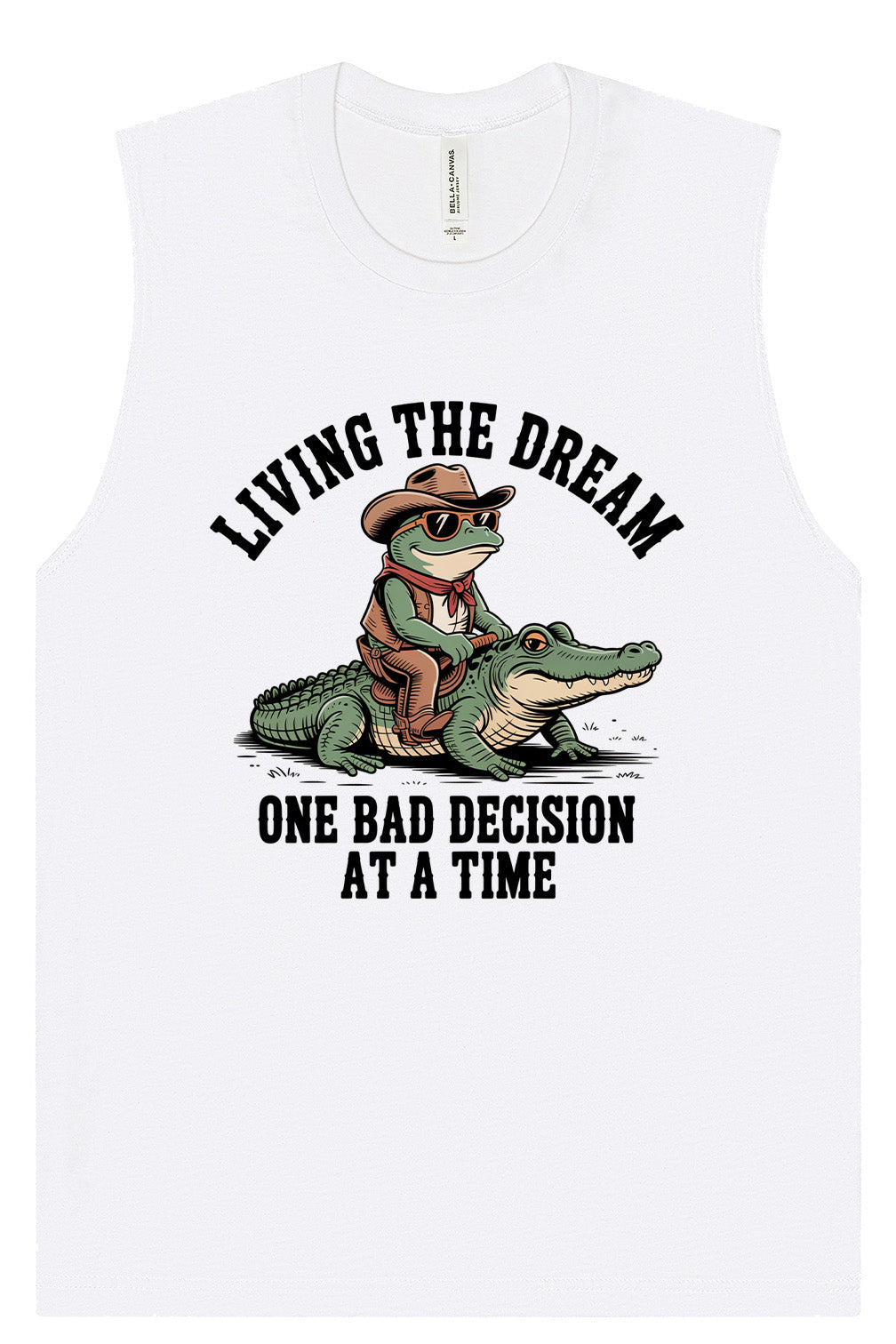 One Bad Decision Muscle Tank
