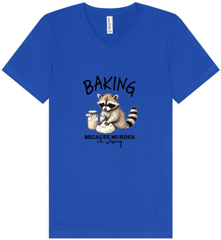Baking Because Murder is Wrong Unisex V-Neck Shirt