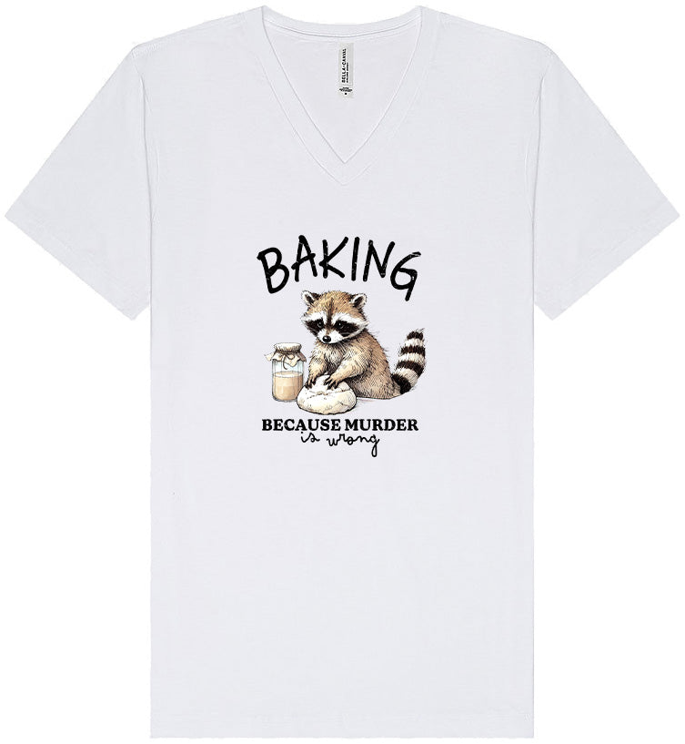 Baking Because Murder is Wrong Unisex V-Neck Shirt