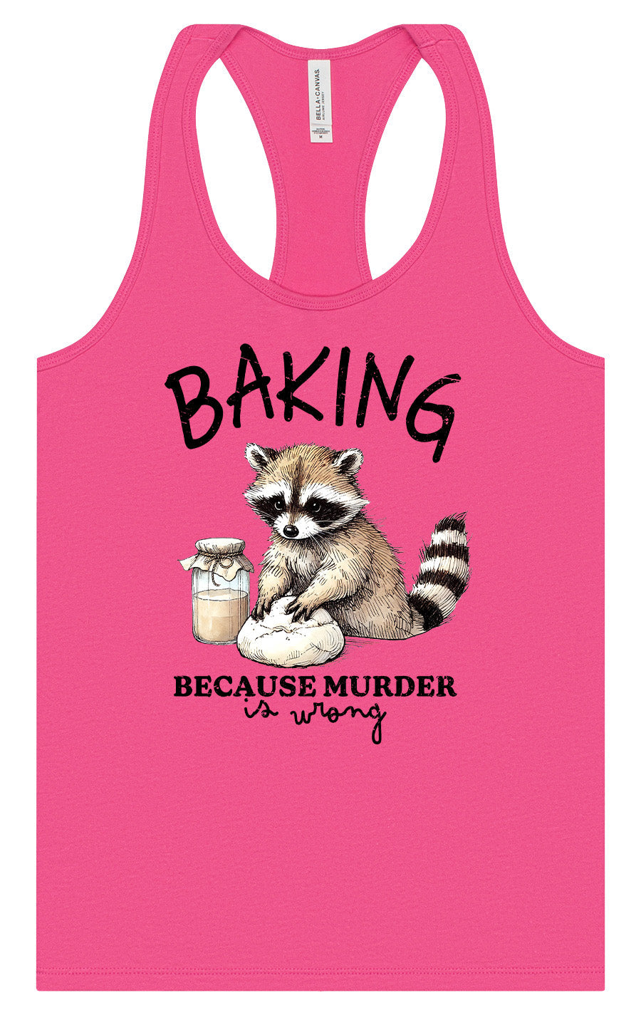 Baking Because Murder is Wrong Women's Racerback Tank