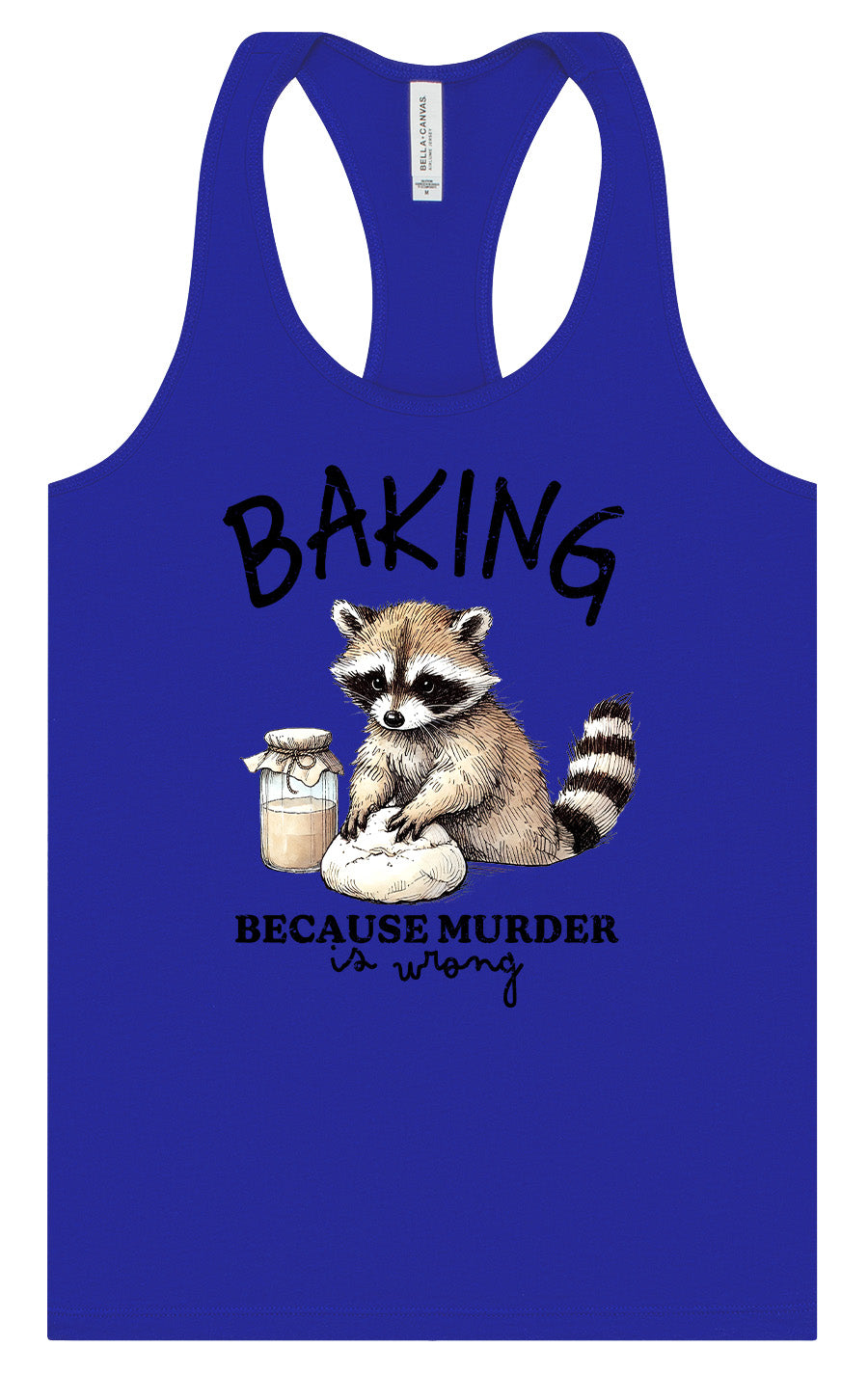 Baking Because Murder is Wrong Women's Racerback Tank