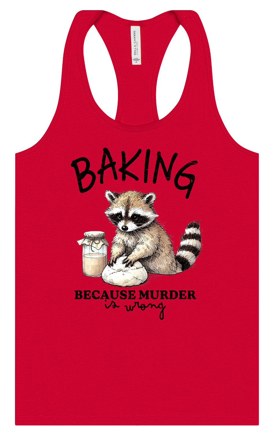 Baking Because Murder is Wrong Women's Racerback Tank