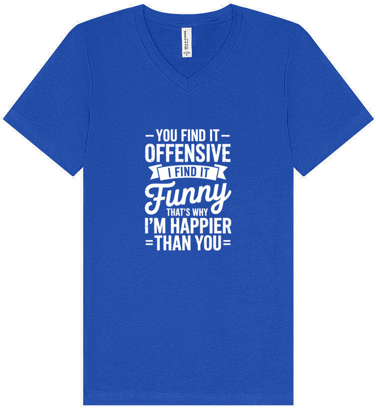 You Find It Offensive Unisex V-Neck Shirt