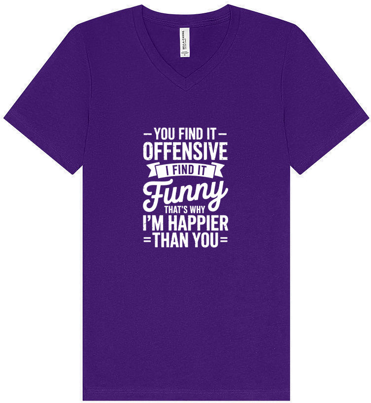 You Find It Offensive Unisex V-Neck Shirt