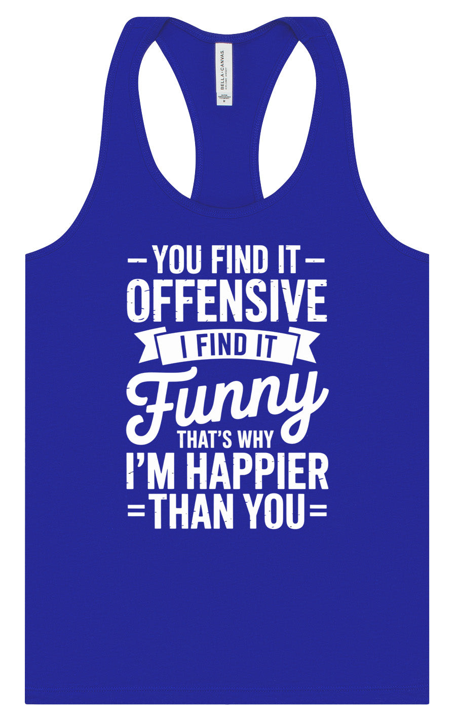 You Find It Offensive Women's Racerback Tank