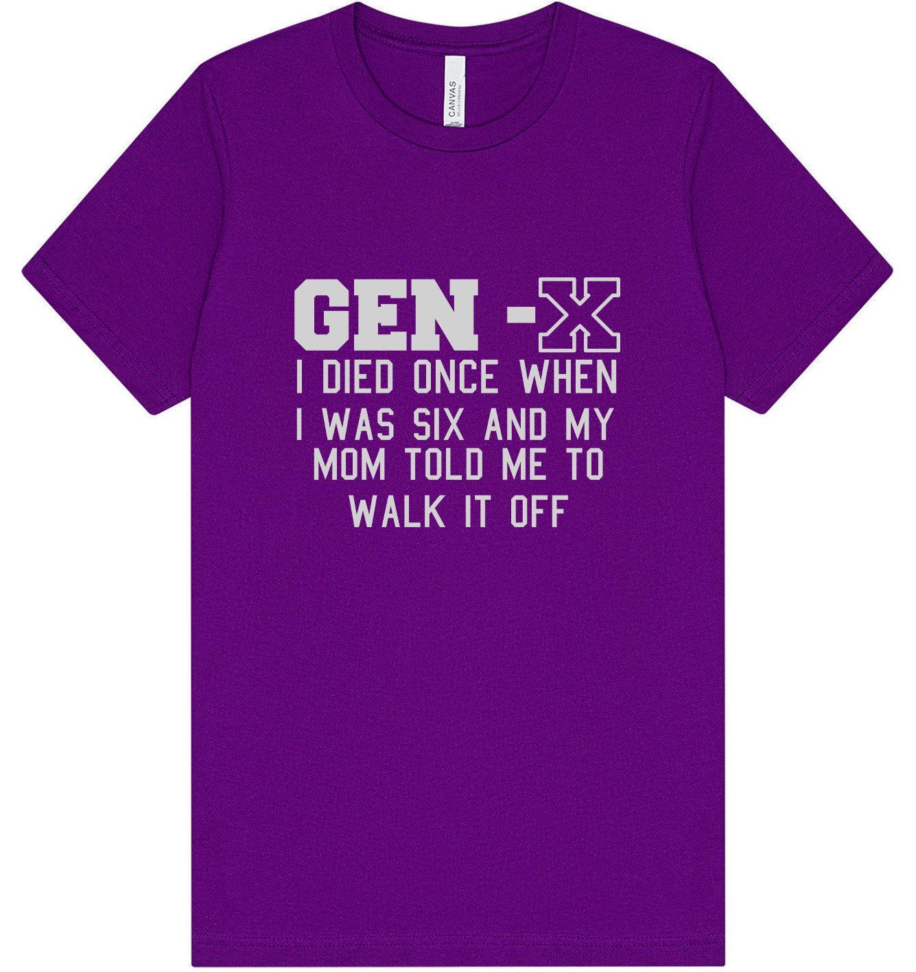 Gen X Walk it Off Adult Bella Canvas Shirt