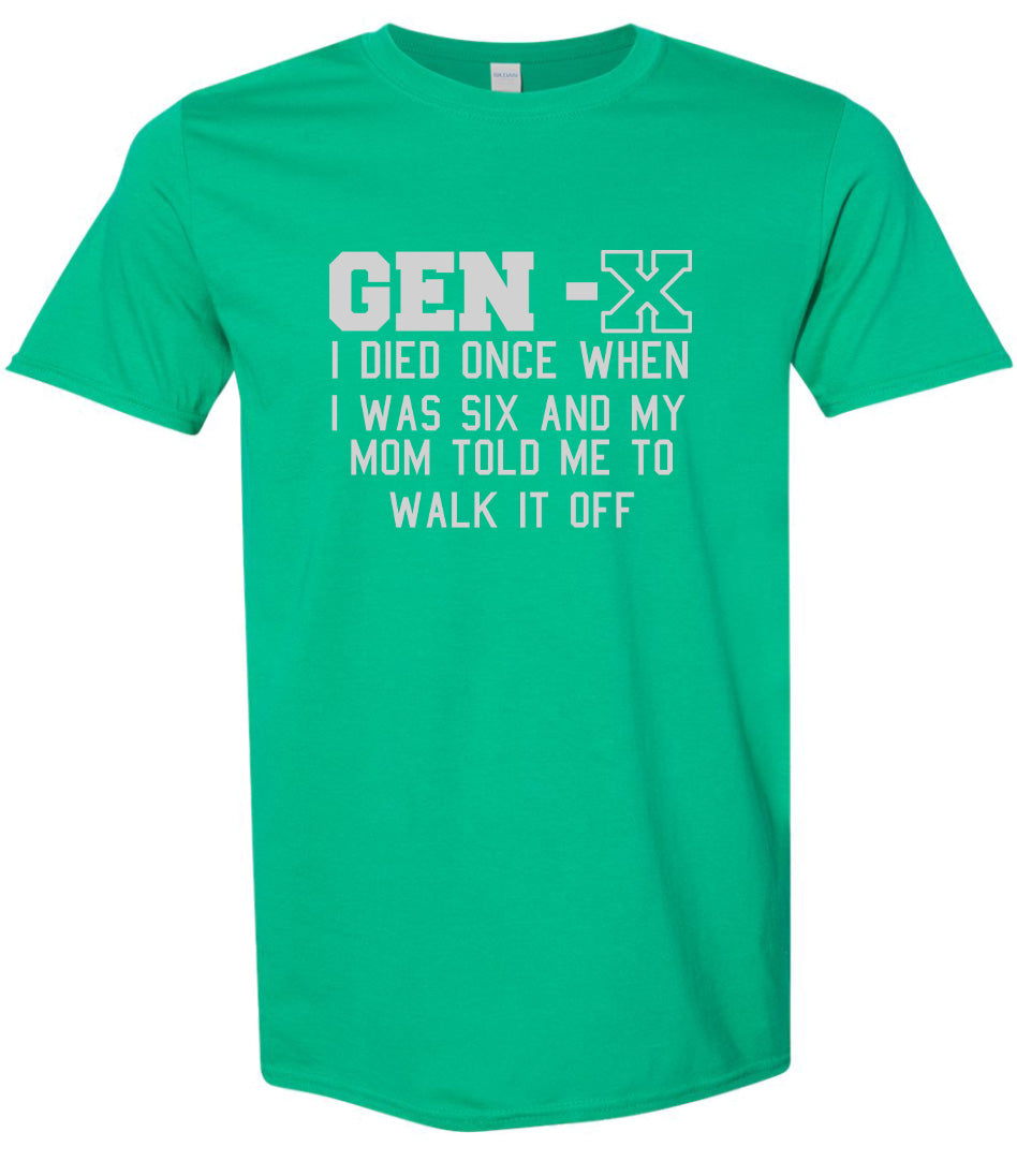 Gen X Walk it Off Adult Gildan Soft Shirt
