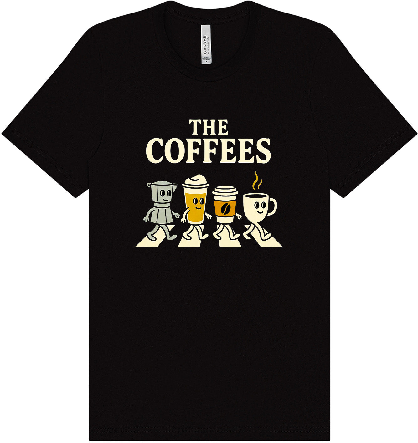 The Coffees Adult Bella Canvas Shirt