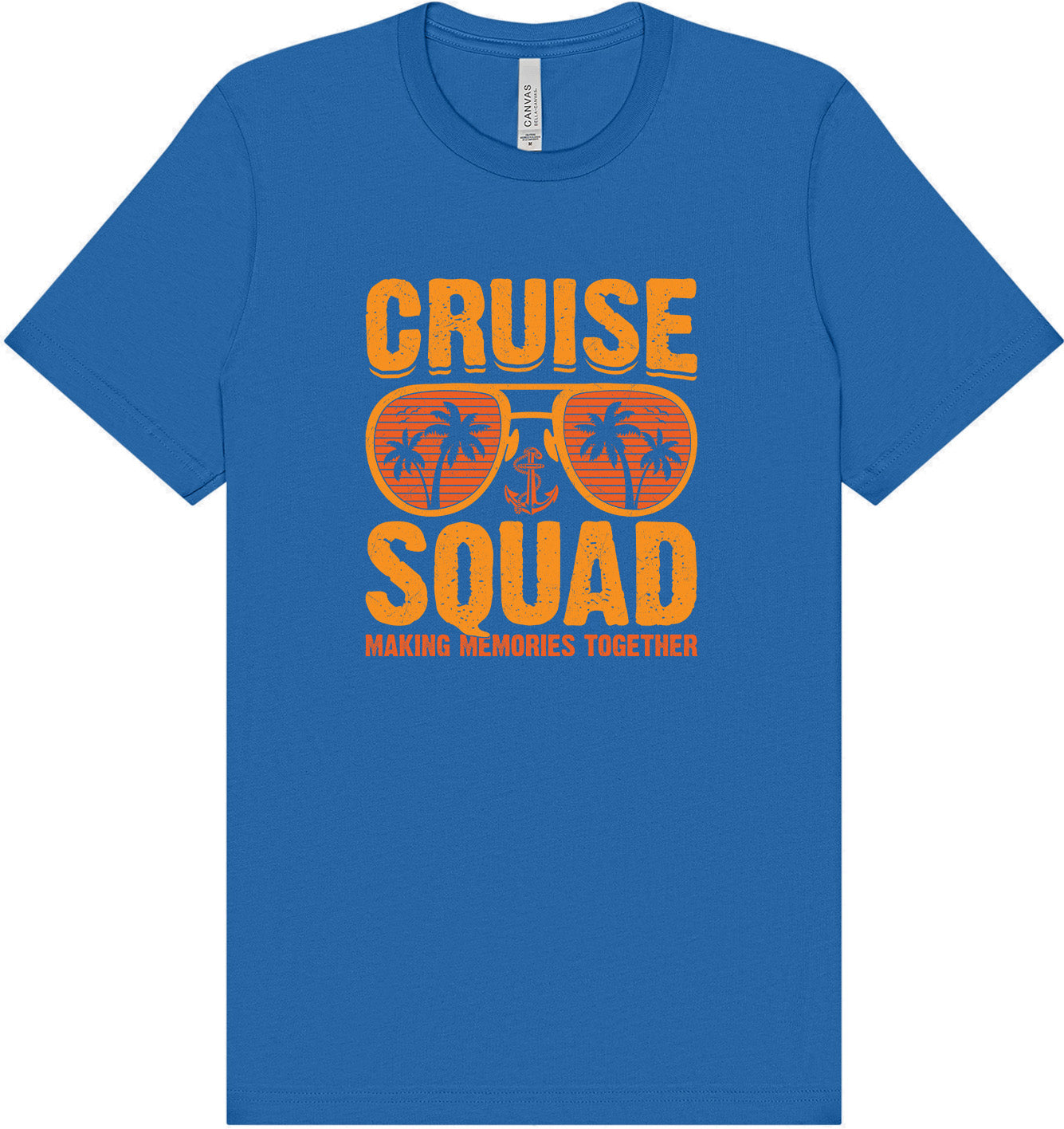 Cruise Squad Making Memories Adult Bella Canvas Shirt