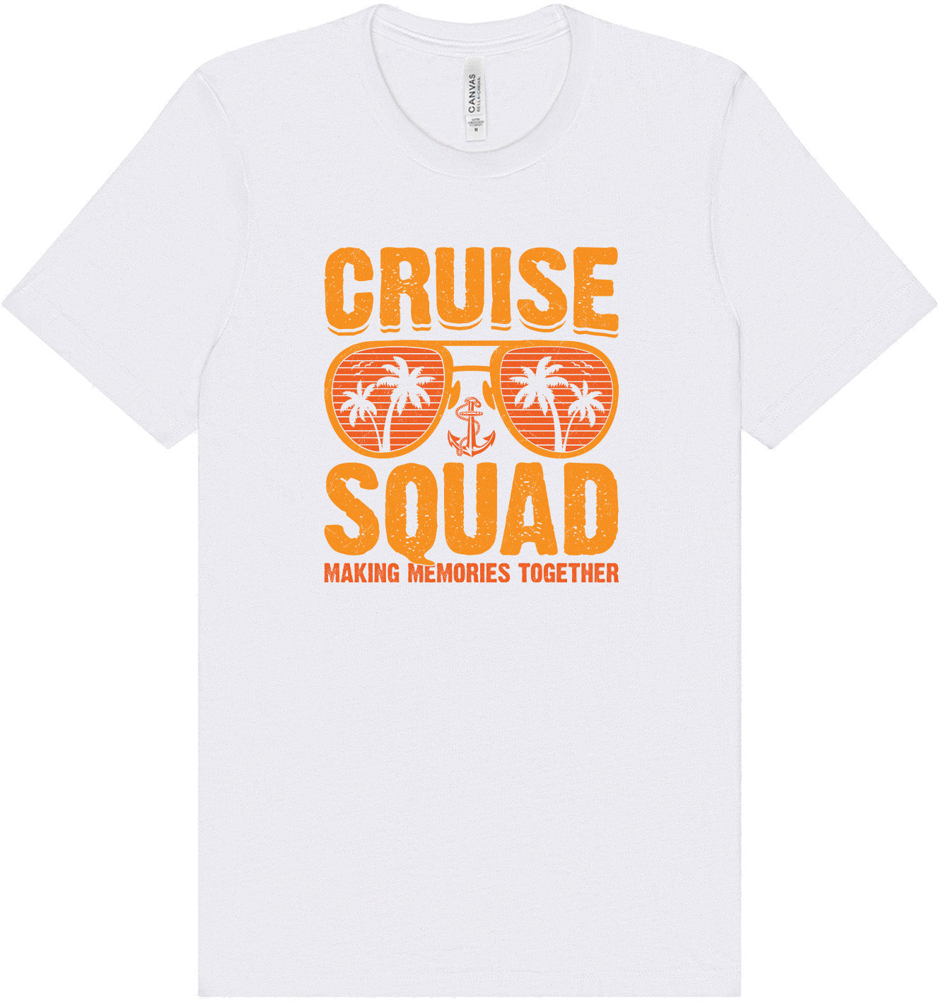 Cruise Squad Making Memories Adult Bella Canvas Shirt