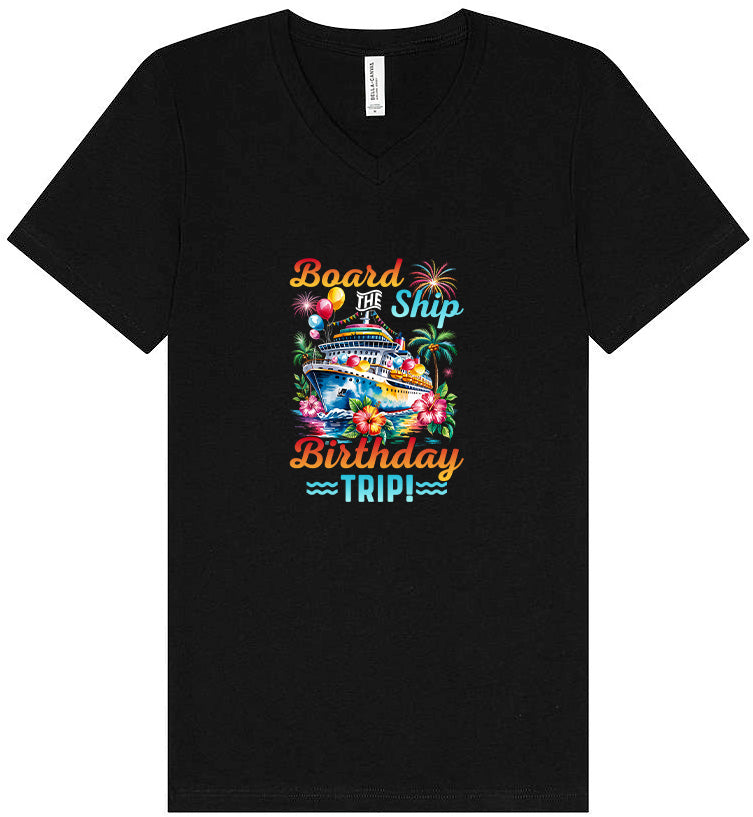 Board the Ship Birthday Trip Unisex V-Neck Shirt
