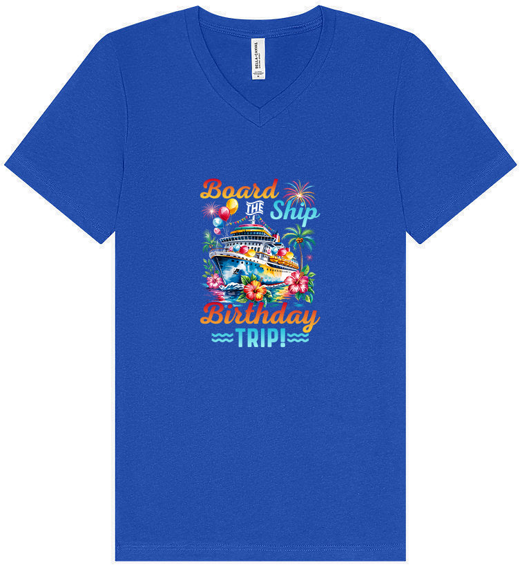 Board the Ship Birthday Trip Unisex V-Neck Shirt