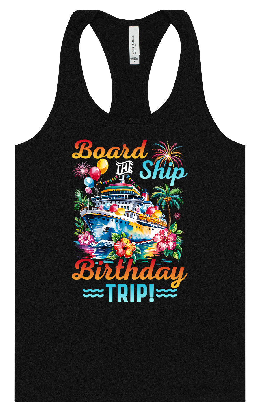 Board the Ship Birthday Trip Women's Racerback Tank