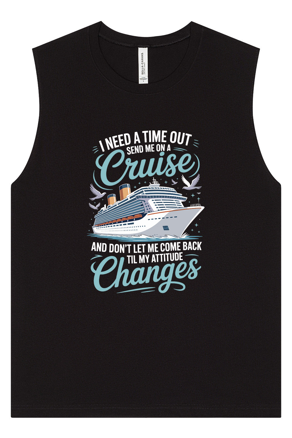 Send Me On A Cruise Muscle Tank