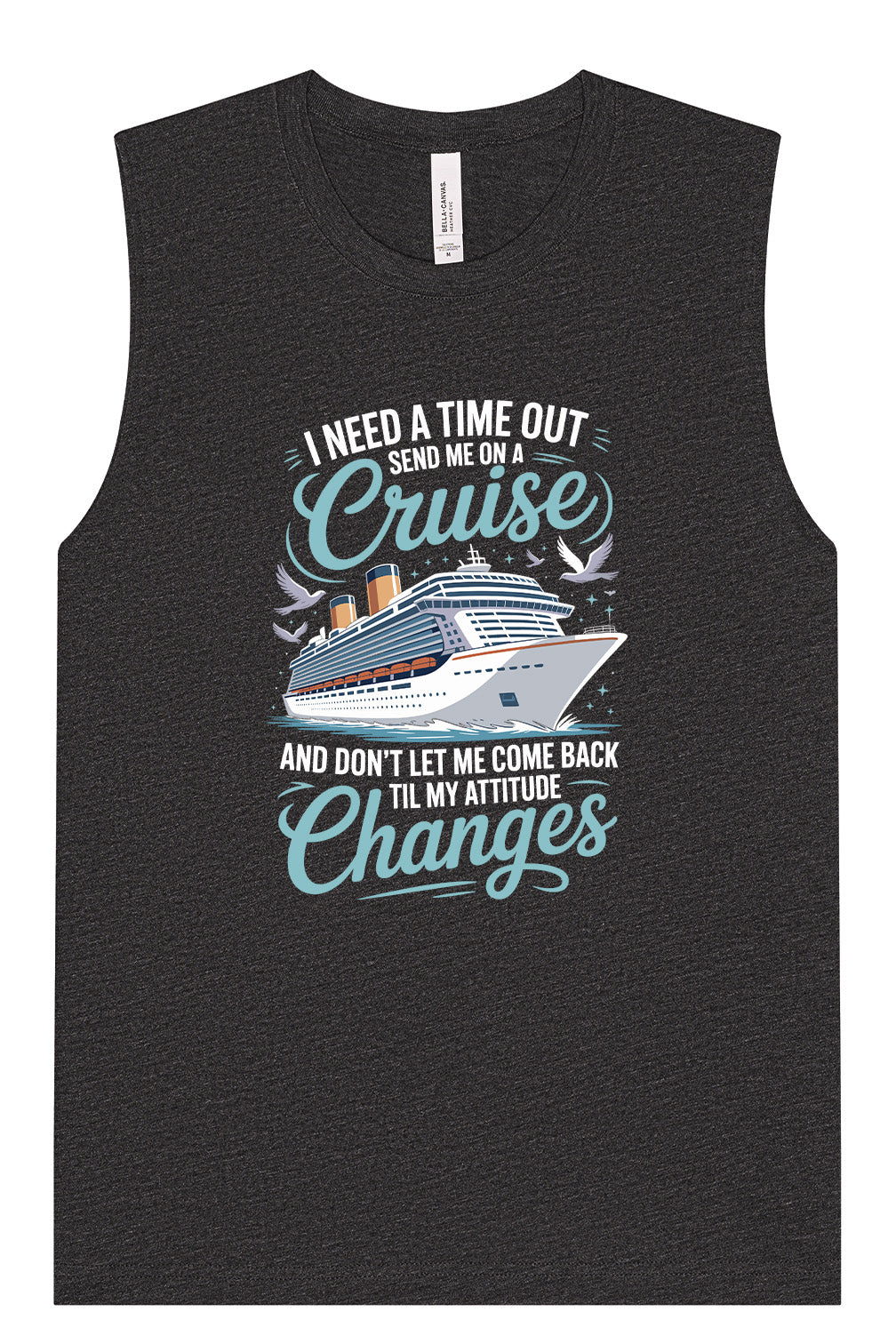 Send Me On A Cruise Muscle Tank