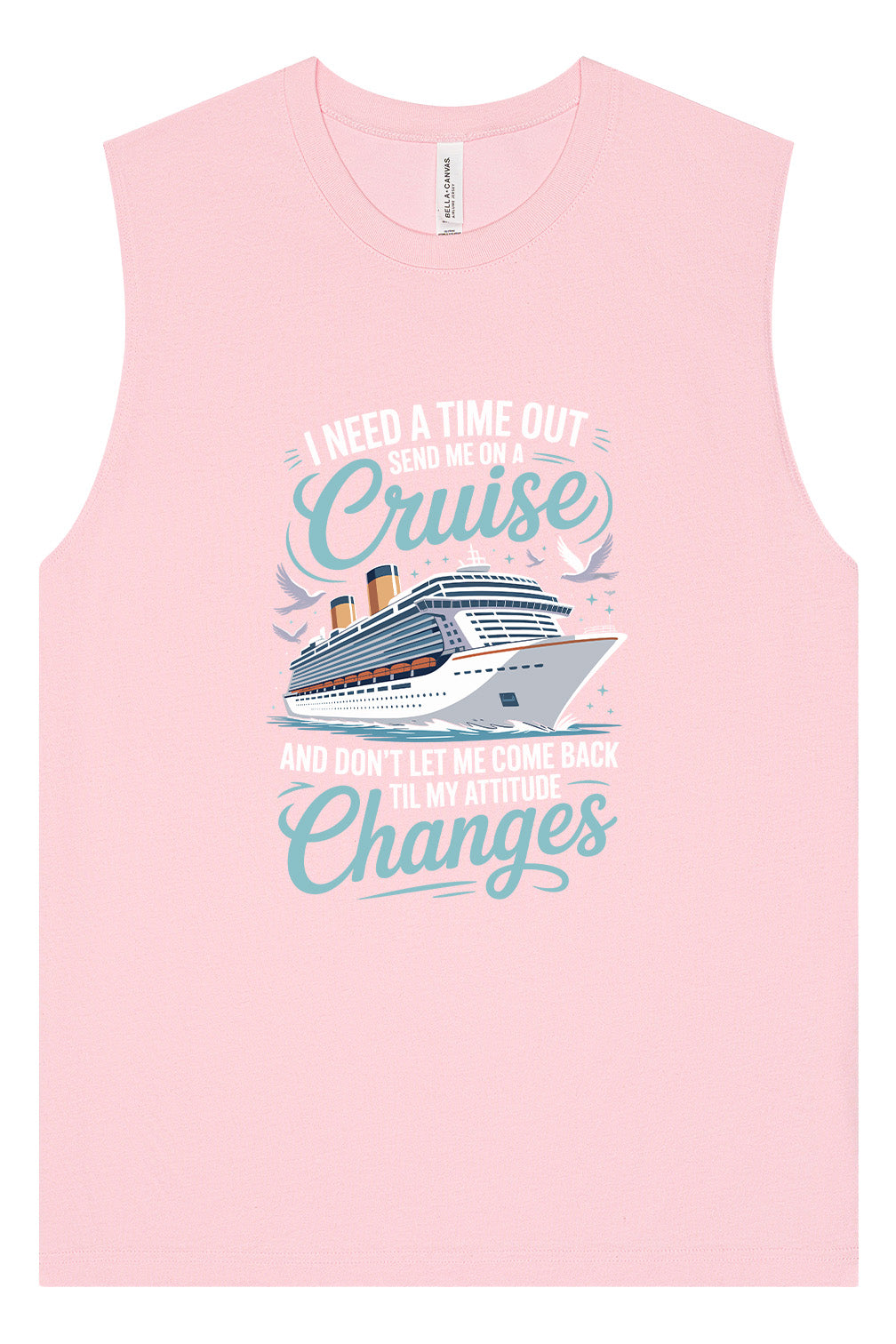 Send Me On A Cruise Muscle Tank