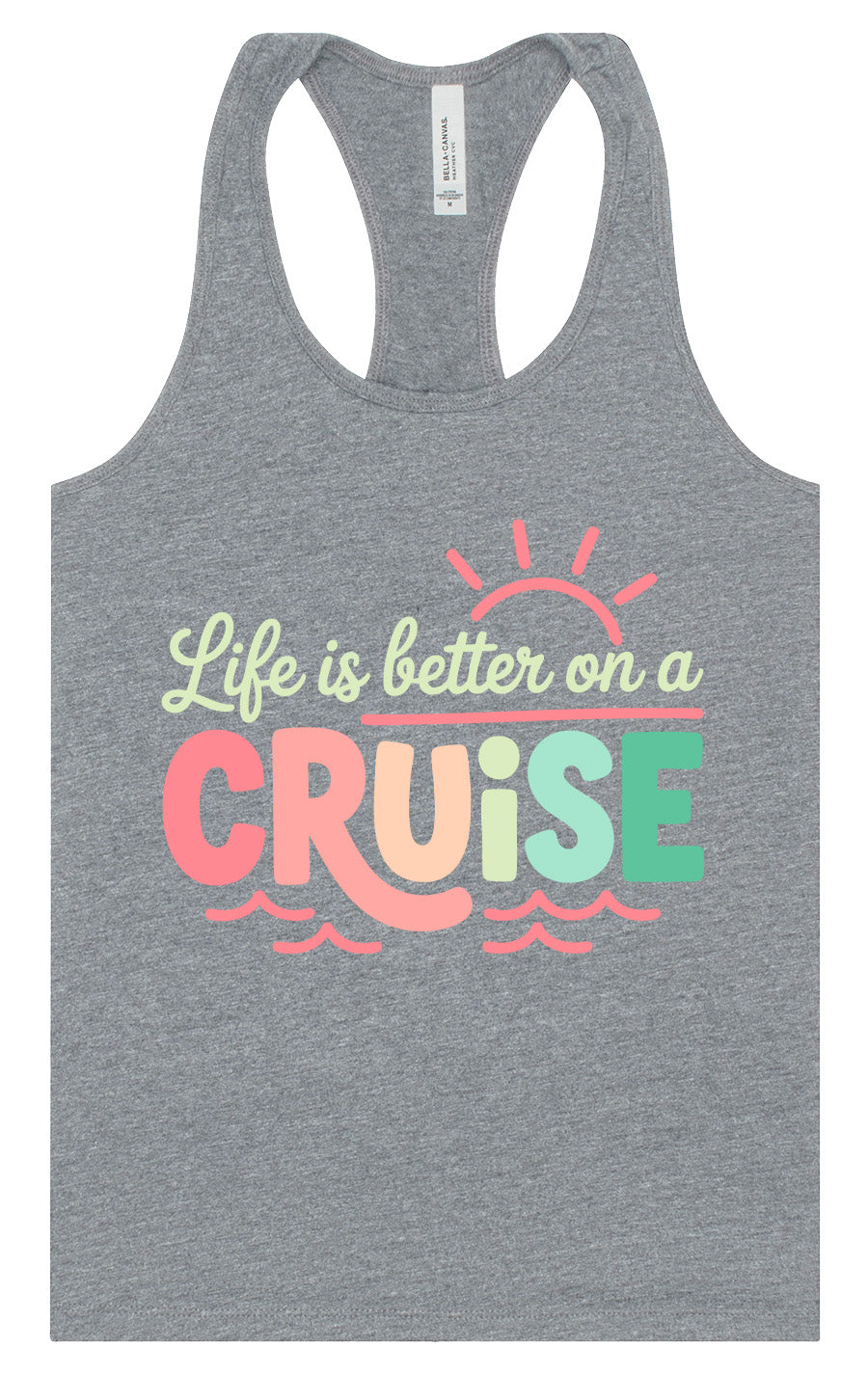 Life is Better on a Cruise Women's Racerback Tank