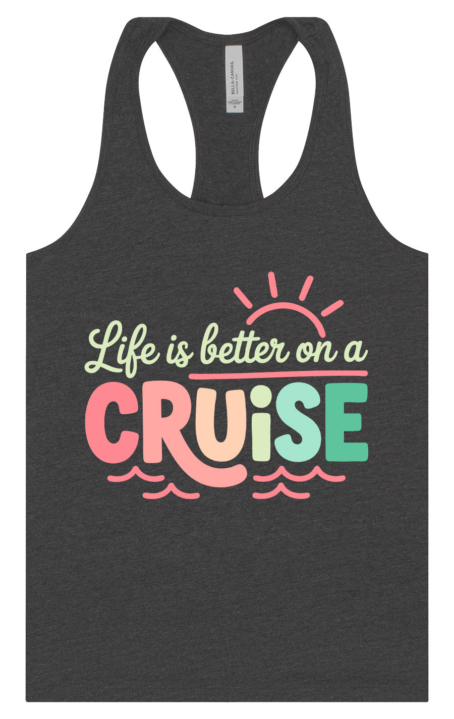 Life is Better on a Cruise Women's Racerback Tank