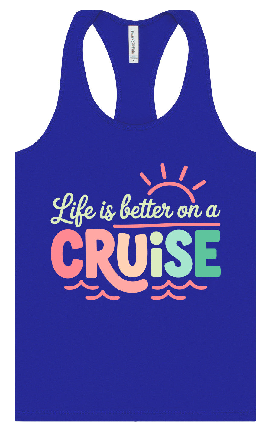 Life is Better on a Cruise Women's Racerback Tank
