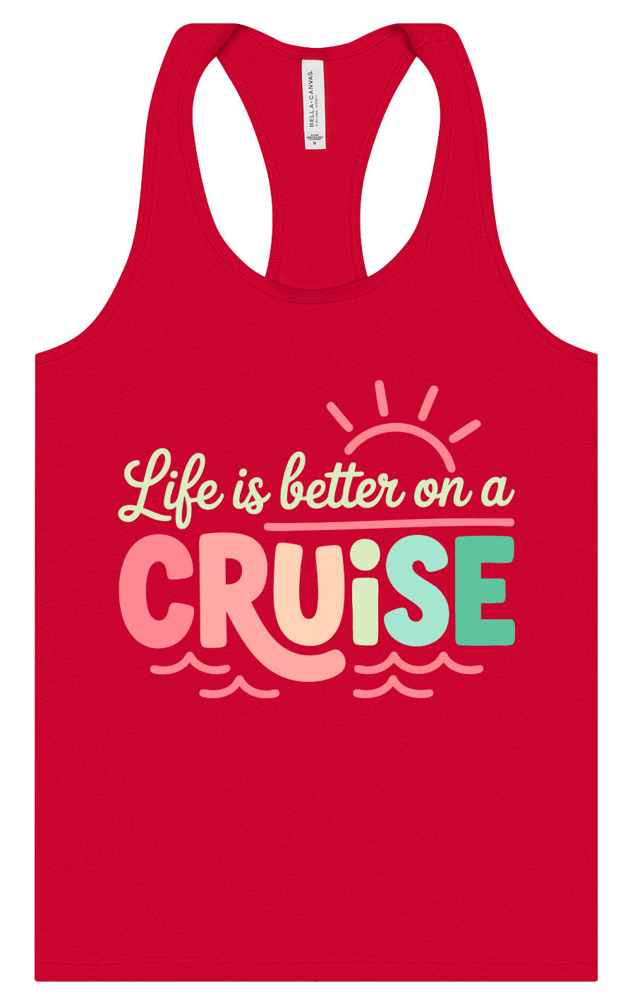 Life is Better on a Cruise Women's Racerback Tank