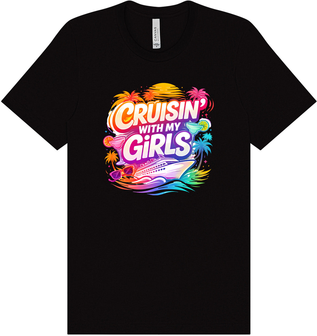Cruisin' with My Girls Adult Bella Canvas Shirt