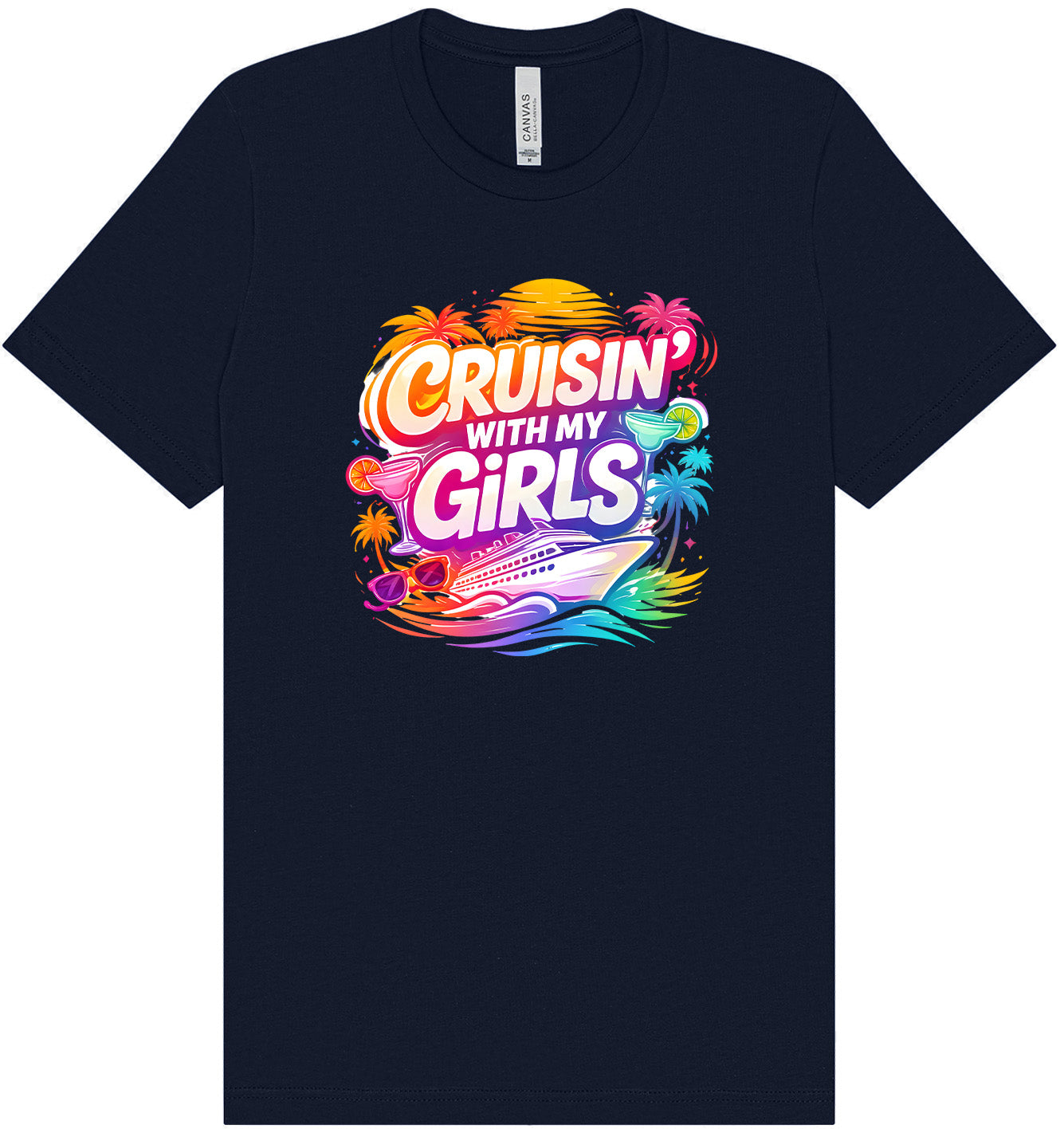 Cruisin' with My Girls Adult Bella Canvas Shirt
