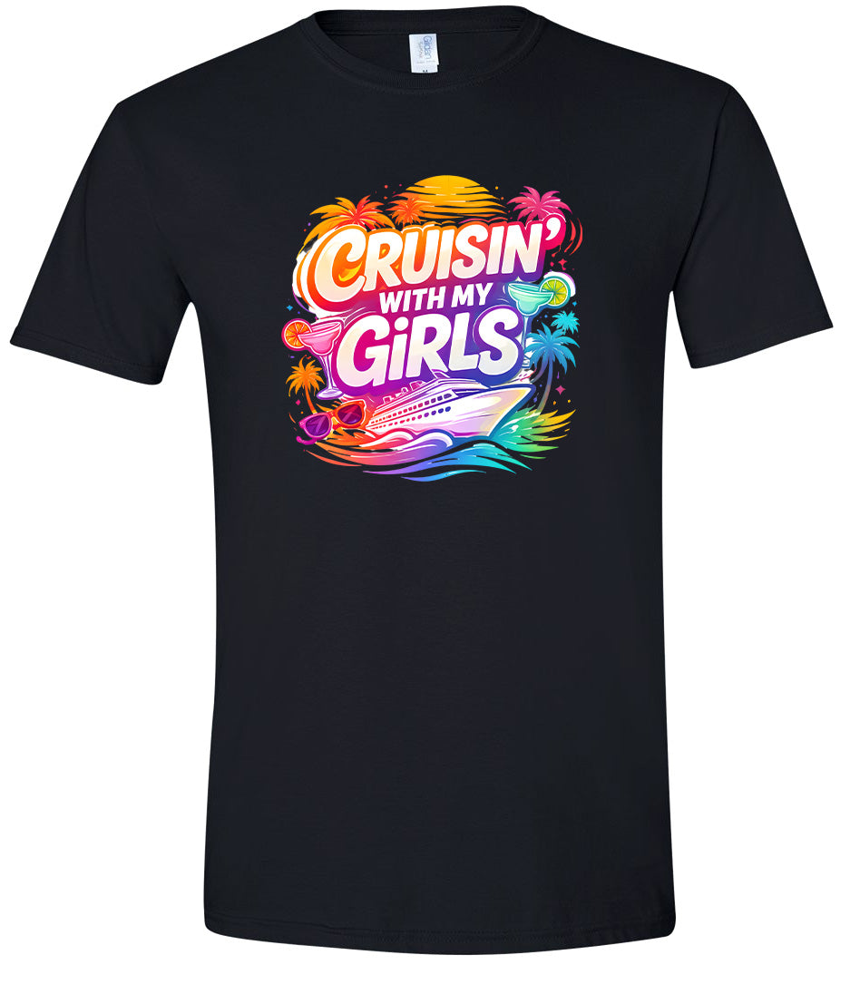 Cruisin' with My Girls Adult Gildan Soft Shirt