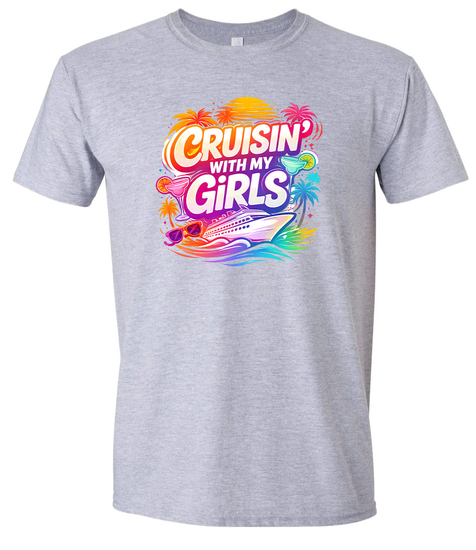 Cruisin' with My Girls Adult Gildan Soft Shirt